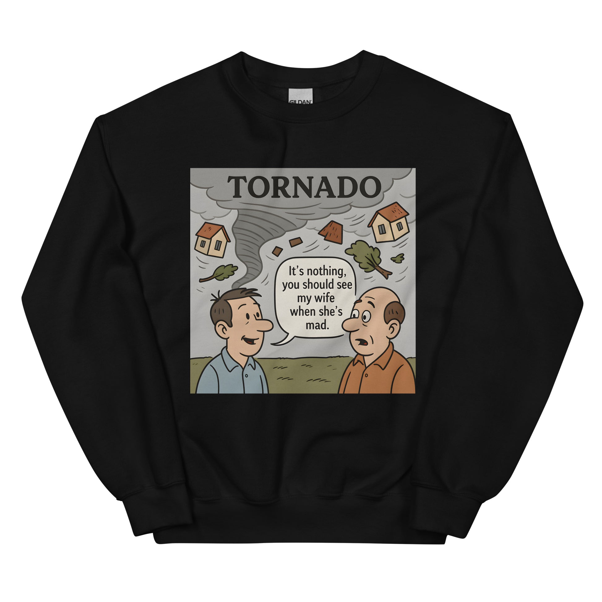 Unisex sweatshirt featuring “Angry Wife vs Tornado – Funny Comic Humor Design” printed on the front in approx. A4 size. Cartoon tornado with humorous dialogue. Available in black, white, navy, and grey. Soft cotton-poly blend, classic fit, pre-shrunk, and durable.